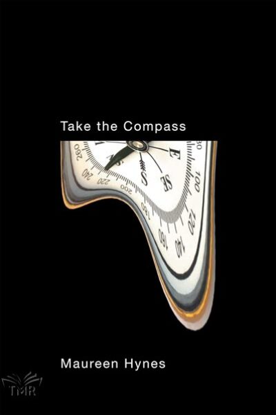 Take the Compass by Maureen Hynes